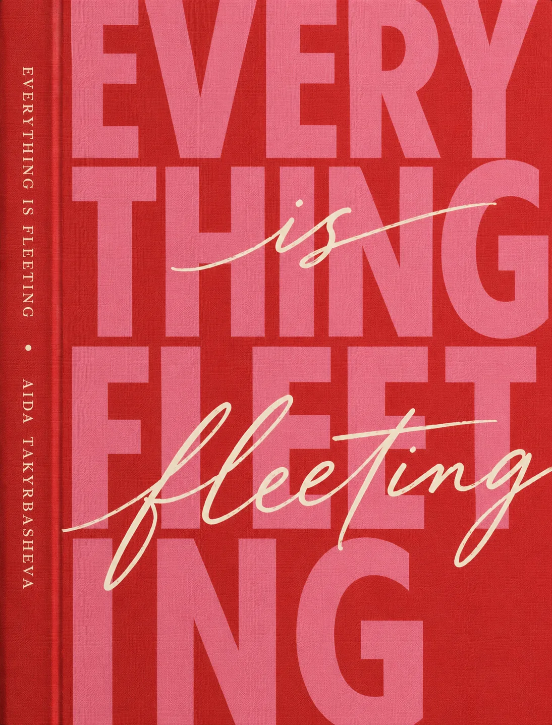 Everything Is Fleeting poetry book by Aida Takyrbasheva — digital edition